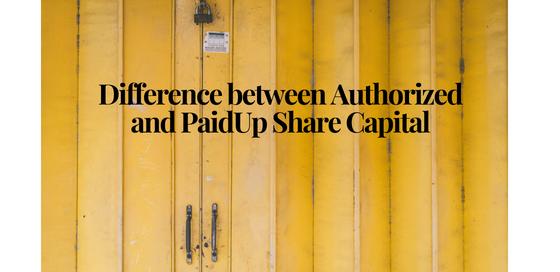 Difference between Authorized Capital and Paid-up Capital