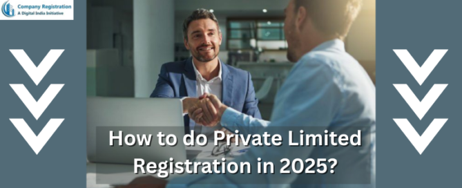 Private Limited Registration in 2025