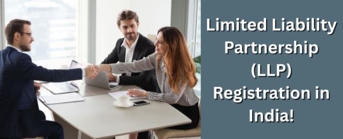 Limited Liability Partnership Registration in India