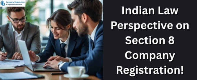 Section 8 company registration under Indian laws